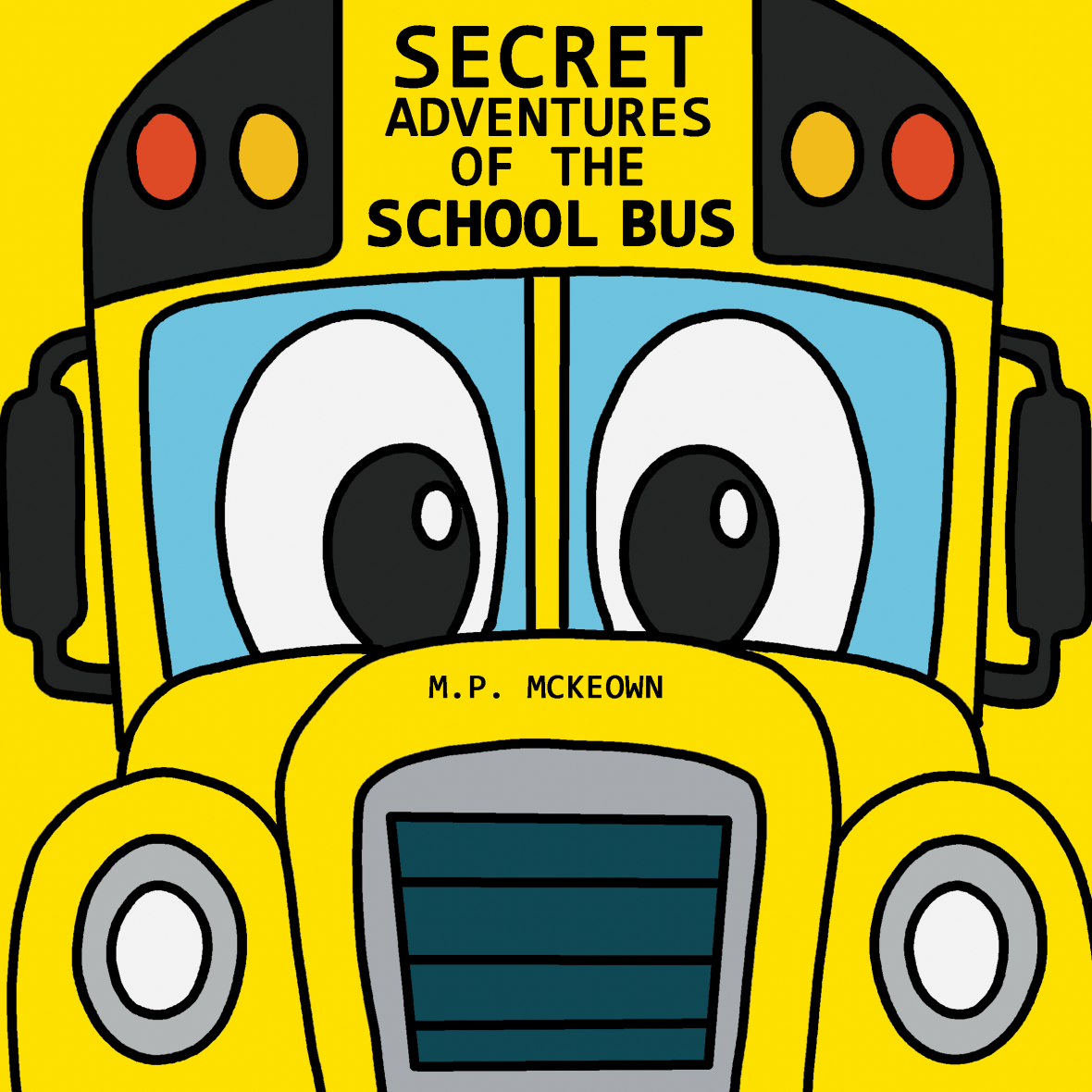 The Secret Adventures of the School Bus (paperback)