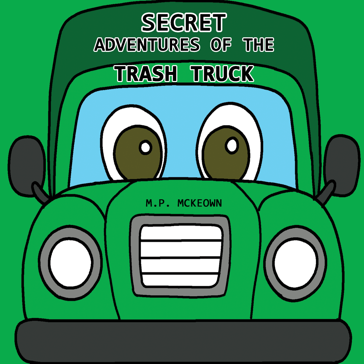 Secret Adventures of the Trash Truck (paperback)